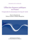 L’État des finances publiques en France : Comprendre les dynamiques du long XXe siècle