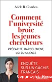 Comment l'université broie les jeunes chercheurs