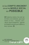 Ce qui compte vraiment : un autre modèle social est possible