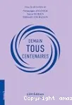 Demain tous centenaires