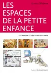 Les espaces de la petite enfance