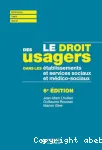 Le droit des usagers dans les établissements et services sociaux et médico-sociaux