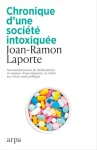 Chronique d'une société intoxiquée