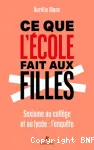 Ce que l'école fait aux filles