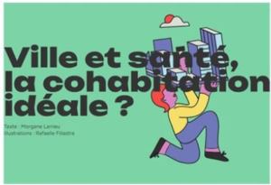 Infographie de l'Ademe : Ville et santé, la cohabitation idéale ?