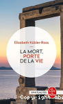 La mort, porte de la vie.