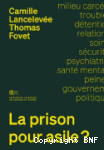 La prison pour asile ?