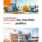 Comprendre simplement les marchés publics